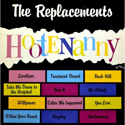 The Replacements – Hootenanny TTR 8332